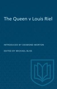 Cover image: The Queen v Louis Riel 1st edition 9780802062321