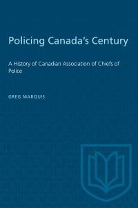 Cover image: Policing Canada's Century 1st edition 9781487579166