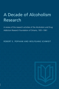 Cover image: A Decade of Alcoholism Research 1st edition 9781487580582