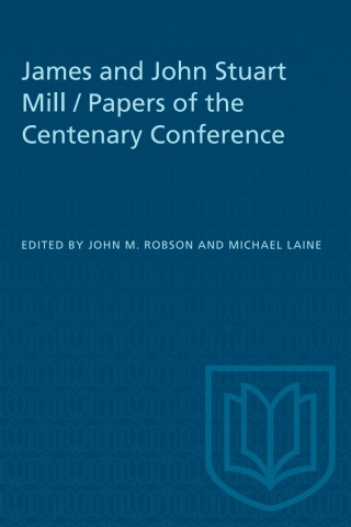 Cover image: James and John Stuart Mill / Papers of the Centenary Conference 1st edition 9781487580650
