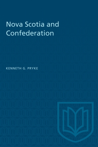 Cover image: Nova Scotia and Confederation 1st edition 9781487580698