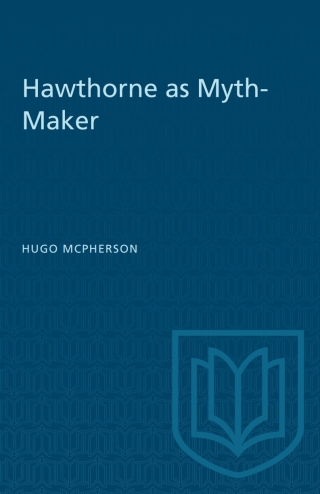 Cover image: Hawthorne as Myth-Maker 1st edition 9781487581114