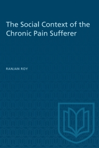 Cover image: The Social Context of the Chronic Pain Sufferer 1st edition 9780802073600