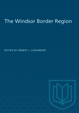 Cover image: The Windsor Border Region 1st edition 9781487581596