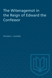 Cover image: The Witenagemot in the Reign of Edward the Confessor 1st edition 9781487581817