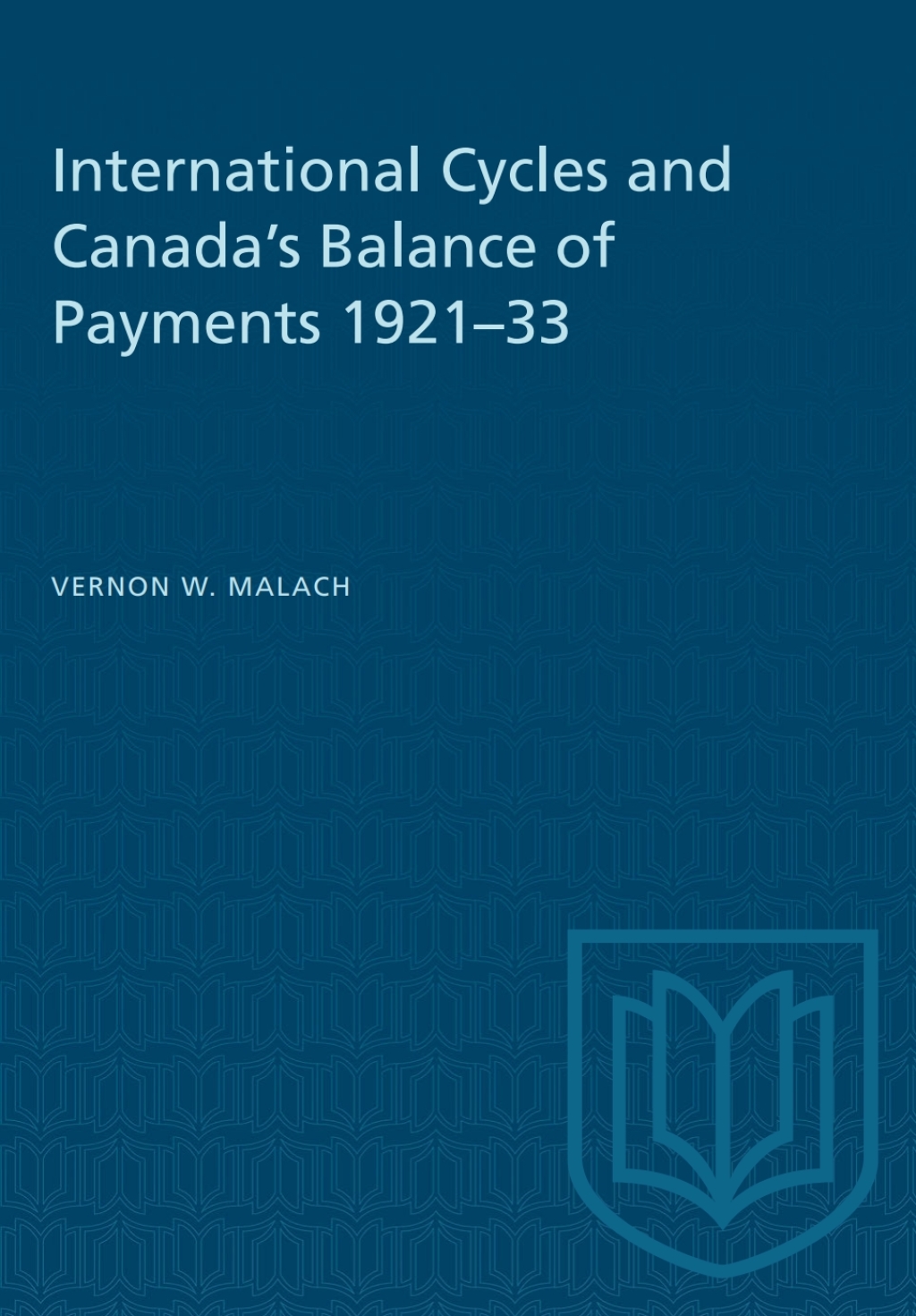 International Cycles and Canada’s Balance of Payments 1921–33 1st Edition