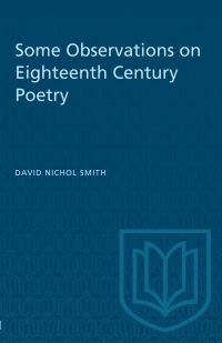 表紙画像: Some Observations on Eighteenth Century Poetry 1st edition 9781487573171