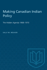 Cover image: Making Canadian Indian Policy 1st edition 9780802064035