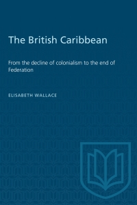 Cover image: The British Caribbean 1st edition 9781487572891