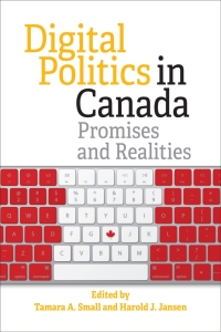 Cover image: Digital Politics in Canada 1st edition 9781487587581