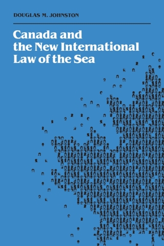Cover image: Canada and the New International Law of the Sea 1st edition 9780802073013