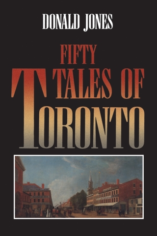Cover image: Fifty Tales of Toronto 1st edition 9780802076977