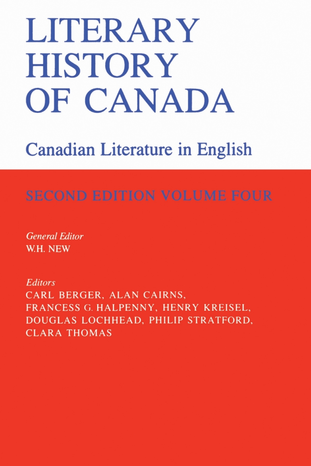 Literary History of Canada Canadian Literature in English, Volume IV 2nd Edition