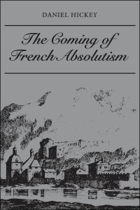 Cover image: The Coming of French Absolutism 1st edition 9781487591632