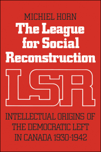 Cover image: The League for Social Reconstruction 1st edition 9781487591816