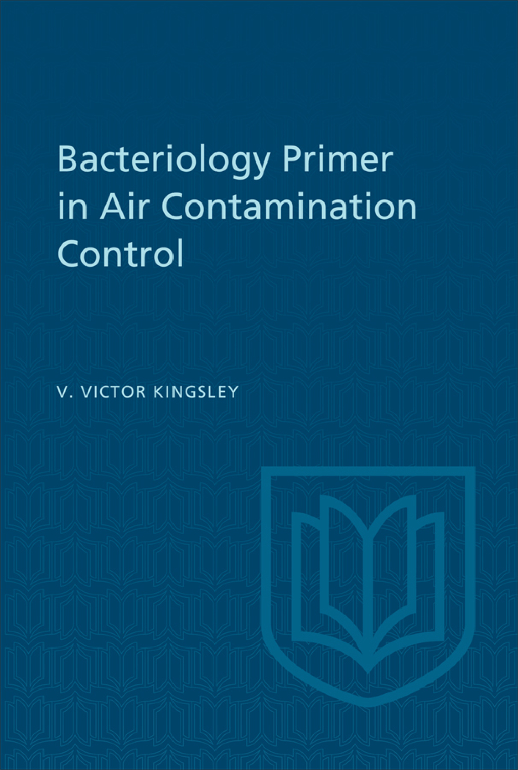 Bacteriology Primer in Air Contamination Control 1st Edition