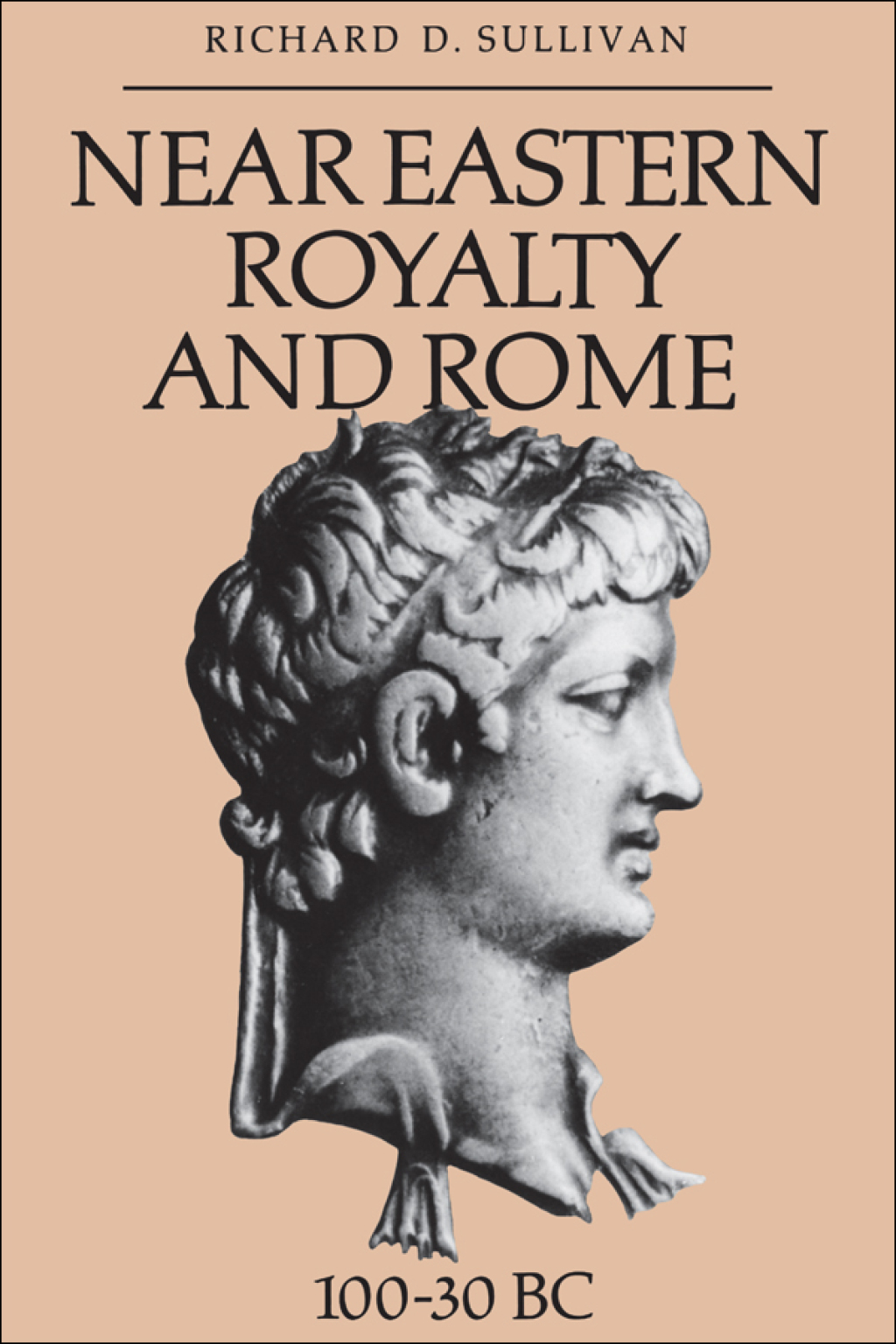Near Eastern Royalty and Rome, 100-30 Bc 1st Edition
