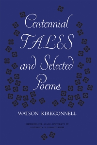Cover image: Centennial Tales and Selected Poems 1st edition 9781487592691