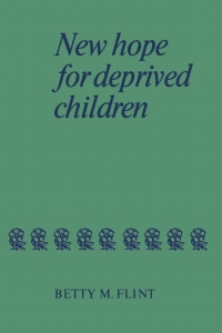 Cover image: New Hope for Deprived Children 1st edition 9781487598693