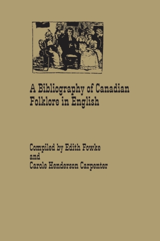 Cover image: A Bibliography of Canadian Folklore in English 1st edition 9781487598723