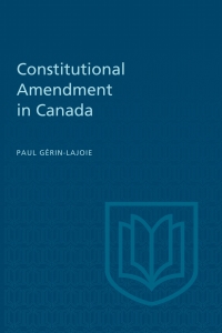 Cover image: Constitutional Amendment in Canada 1st edition 9781487598983