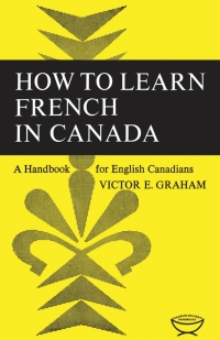 Cover image: How to Learn French in Canada 1st edition 9781487599164