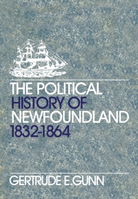 Cover image: The Political History of Newfoundland, 1832-1864 1st edition 9780802063236