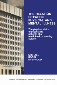 Cover image: The Relation between Physical and Mental Illness 1st edition 9781487598235