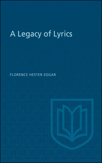 Cover image: A Legacy of Lyrics 1st edition 9781487598280