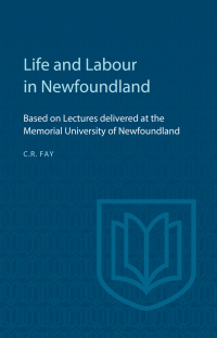 Cover image: Life and Labour in Newfoundland 1st edition 9781487598495