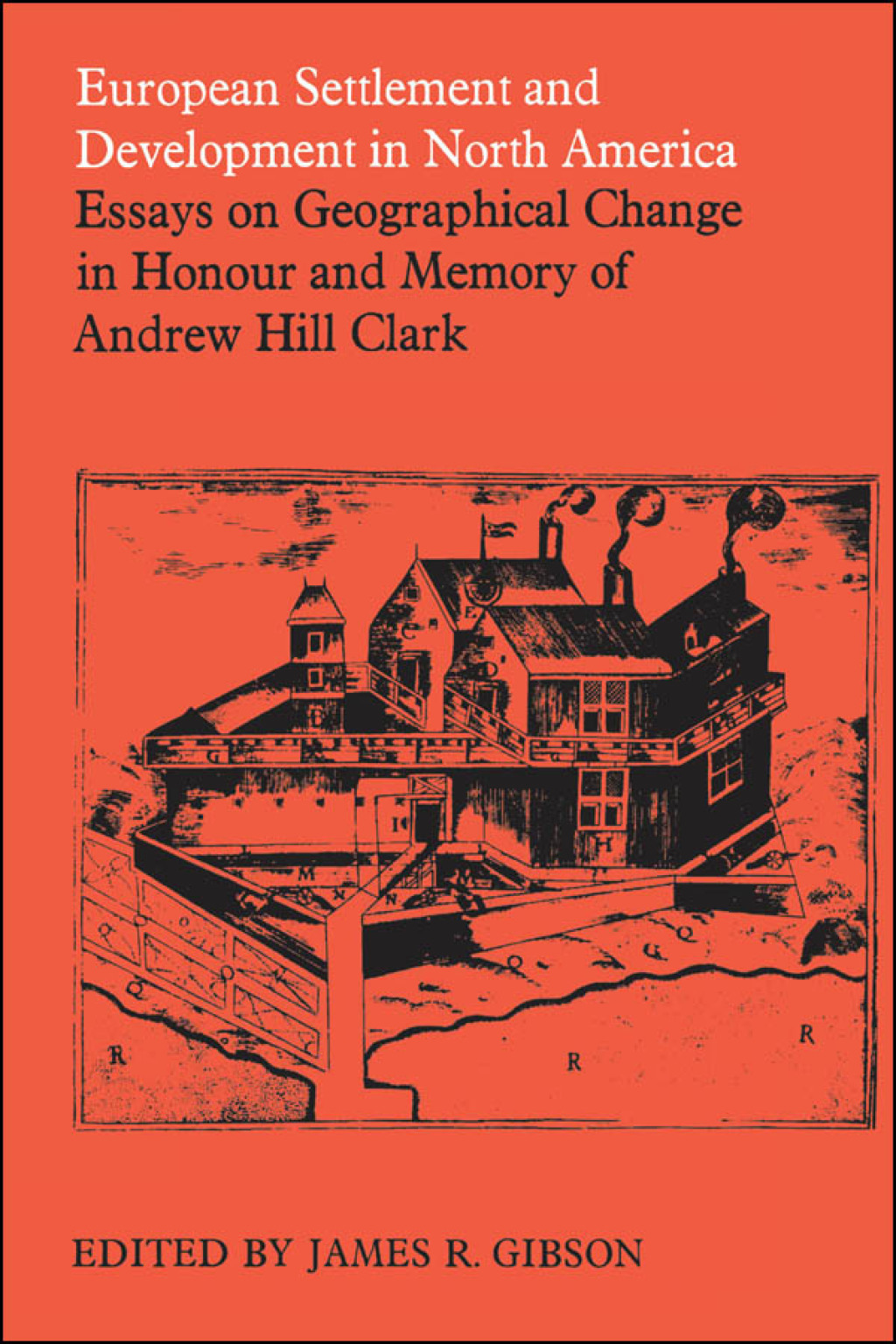 European Settlement and Development in North America 1st Edition