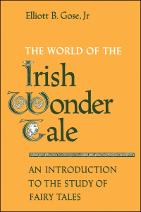 Cover image: The World of the Irish Wonder Tale 1st edition 9780802065858