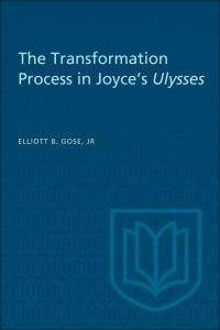 Imagen de portada: The Transformation Process in Joyce's Ulysses 1st edition 9781487599102