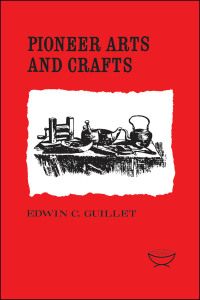 Cover image: Pioneer Arts and Crafts 1st edition 9780802060815