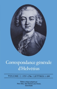 Cover image: Correspondance générale d'Helvétius, Volume I 1st edition 9781442638808