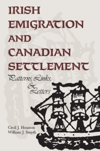 Cover image: Irish Emigration and Canadian Settlement 1st edition 9780802069108