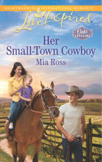 Omslagafbeelding: Her Small-Town Cowboy 9780373719303