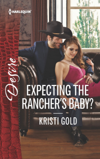 Cover image: Expecting the Rancher's Baby? 9780373838714