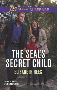 Cover image: The SEAL's Secret Child 9780373456956