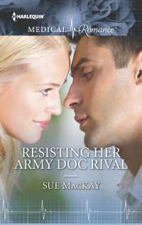 Omslagafbeelding: Resisting Her Army Doc Rival 9780373215188
