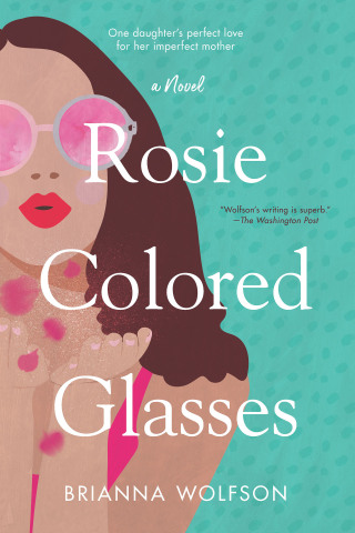 Titelbild: Rosie Colored Glasses 9780778330691