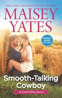 Cover image: Smooth-Talking Cowboy 9781335006981