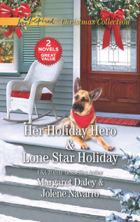 Cover image: Her Holiday Hero & Lone Star Holiday 9781335448156