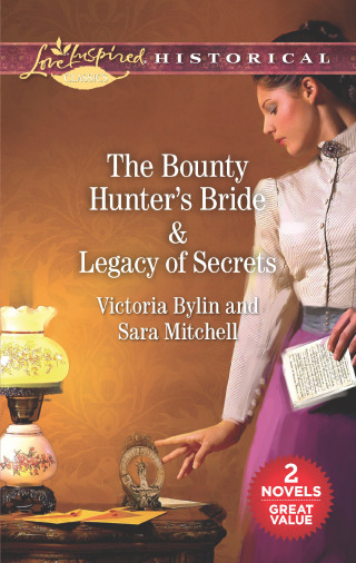 Cover image: The Bounty Hunter's Bride & Legacy of Secrets 9781335895868