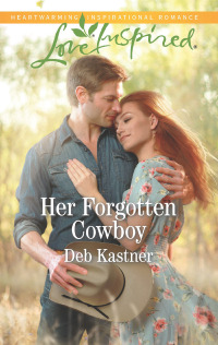 Imagen de portada: Her Forgotten Cowboy 9781335479389
