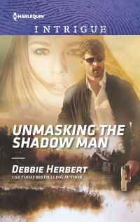 Cover image: Unmasking the Shadow Man 9781335604682