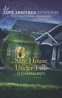 表紙画像: Safe House Under Fire 9781335402653