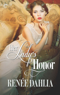 صورة الغلاف: Her Lady's Honor 9781488077012