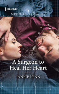 Cover image: A Surgeon to Heal Her Heart 9781335663337