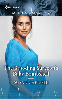Immagine di copertina: The Brooding Surgeon's Baby Bombshell 9781335663597